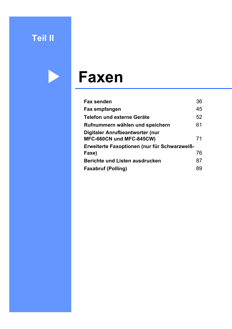 Teil ii: faxen, Teil ii, Faxen | Brother MFC-845CW Benutzerhandbuch | Seite 47 / 211