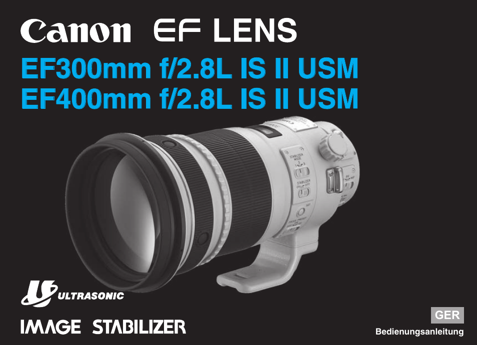 Canon EF 300mm f2.8L IS II USM Benutzerhandbuch | Seiten: 22