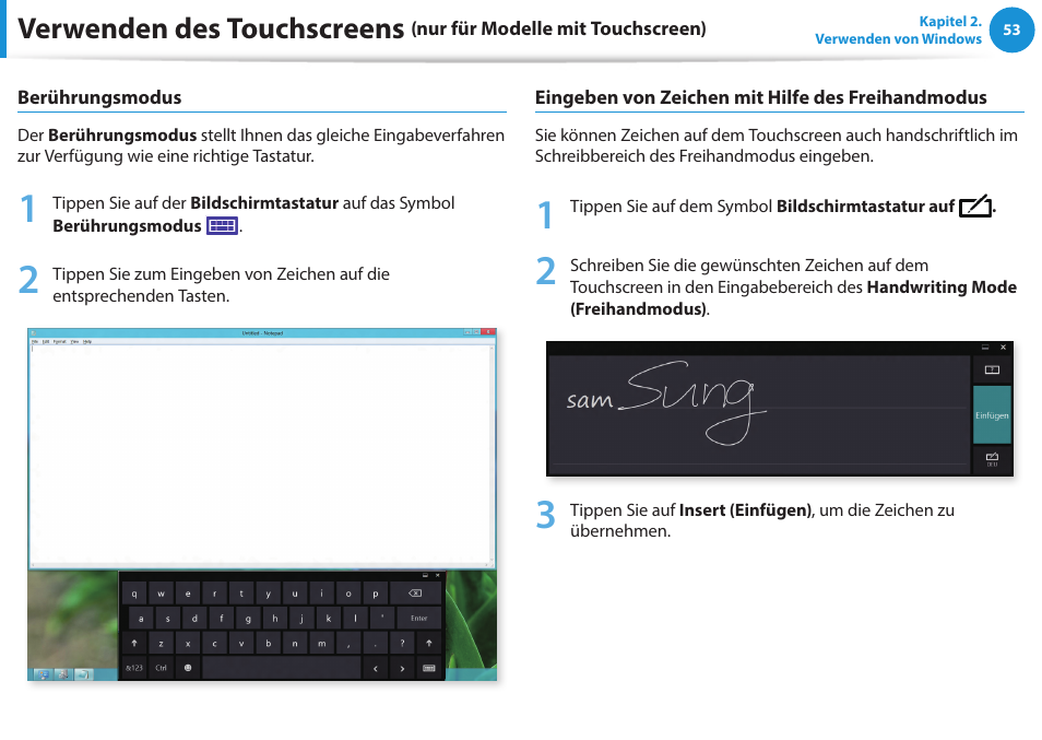 Verwenden des touchscreens | Samsung NP905S3GI Benutzerhandbuch | Seite 53 / 151