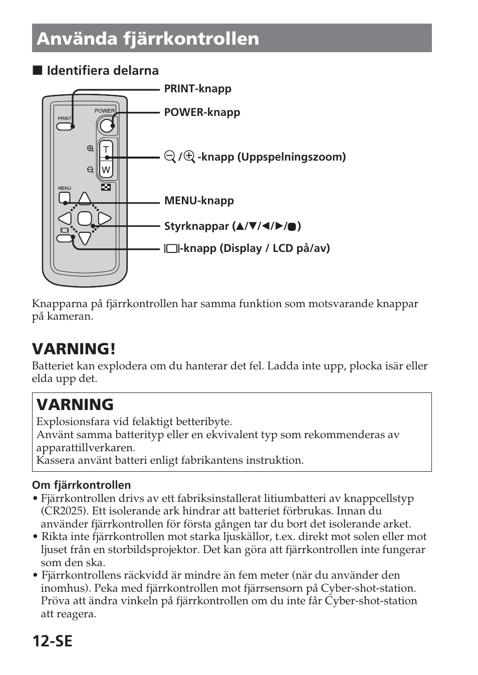 Använda fjärrkontrollen, Varning | Sony CSS-PHA Benutzerhandbuch | Seite 132 / 316