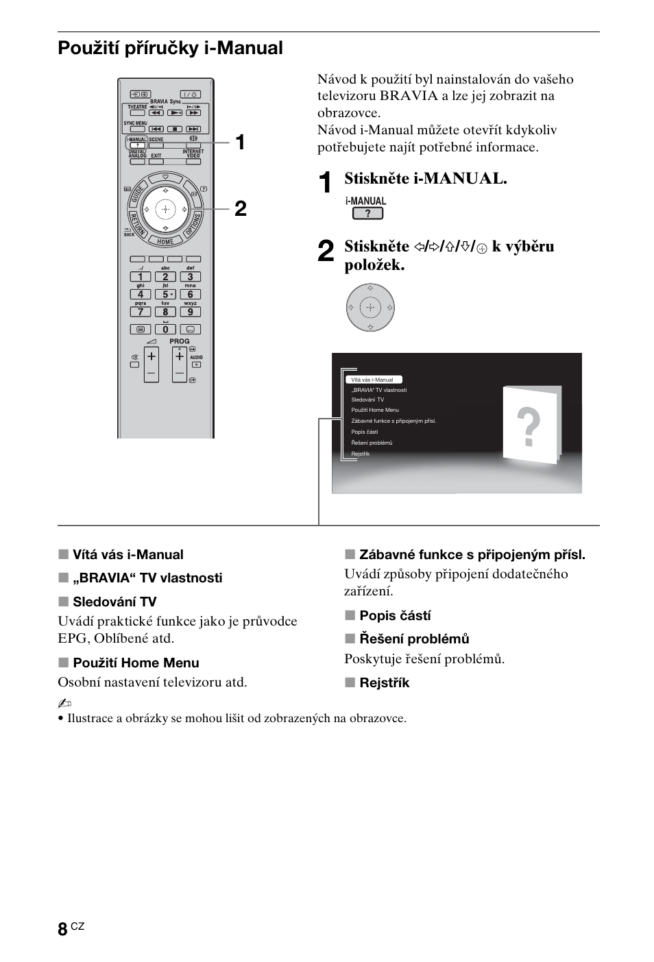 Použití příručky i-manual, Stiskněte i-manual, Stiskněte g / g / f / f | K výběru položek | Sony KDL-32EX700 Benutzerhandbuch | Seite 228 / 308