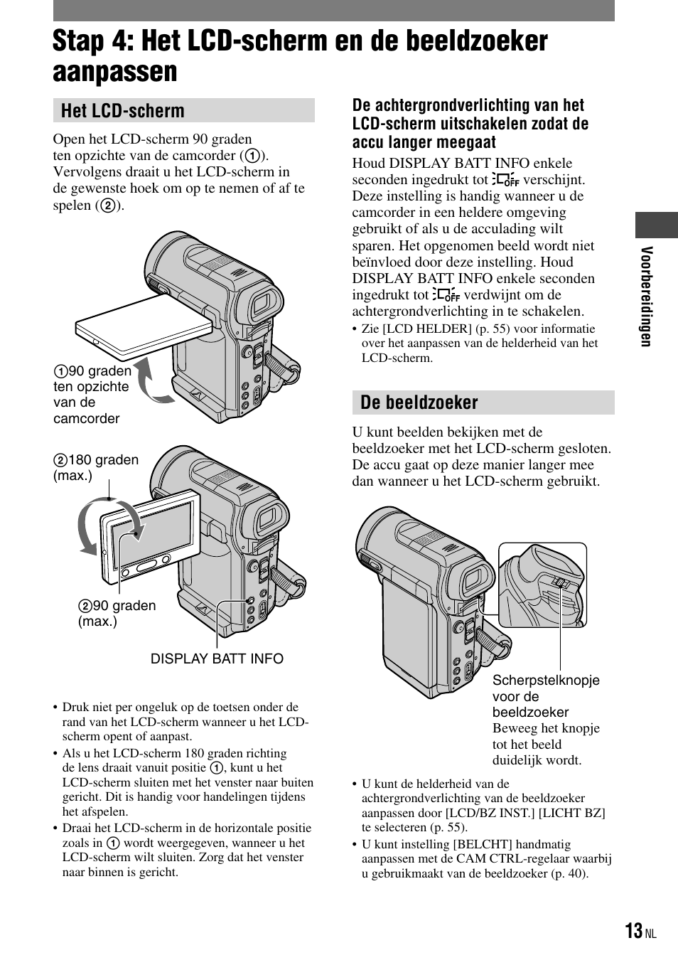 Stap 4: het lcd-scherm en de beeldzoeker aanpassen, Het lcd-scherm, De beeldzoeker | Sony DCR-PC1000E Benutzerhandbuch | Seite 135 / 247