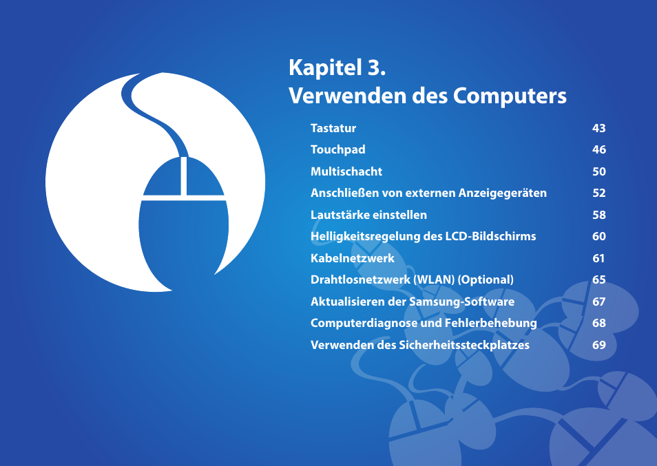 Kapitel 3. verwenden des computers | Samsung NP470R5E Benutzerhandbuch | Seite 43 / 128