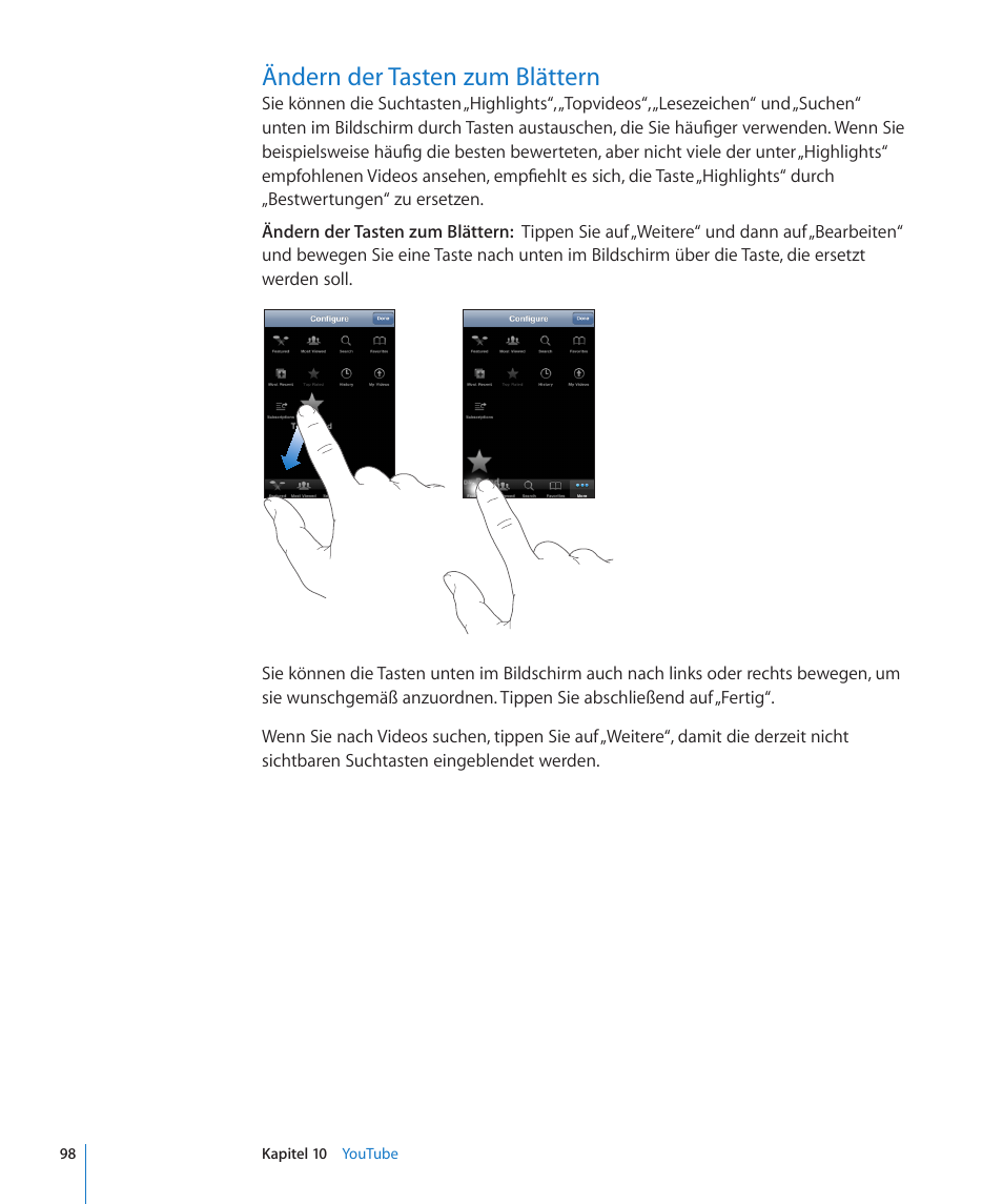 Ändern der tasten zum blättern, 98 ändern der tasten zum blättern | Apple iPod touch iOS 3.0 Benutzerhandbuch | Seite 98 / 172