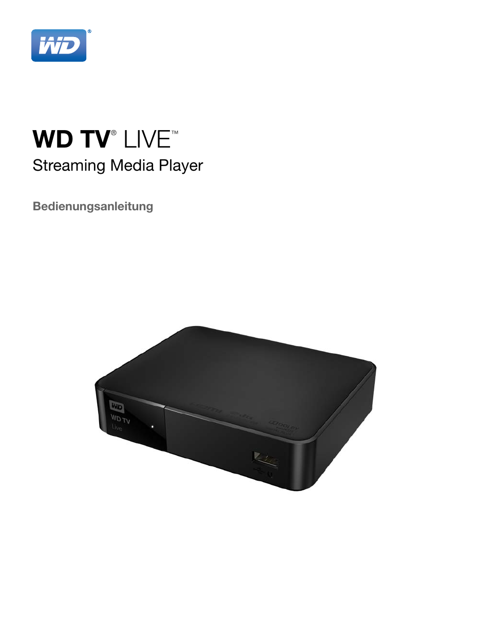 Western Digital WD TV Live Streaming Media Player (Gen 3) User Manual Benutzerhandbuch | Seiten: 263