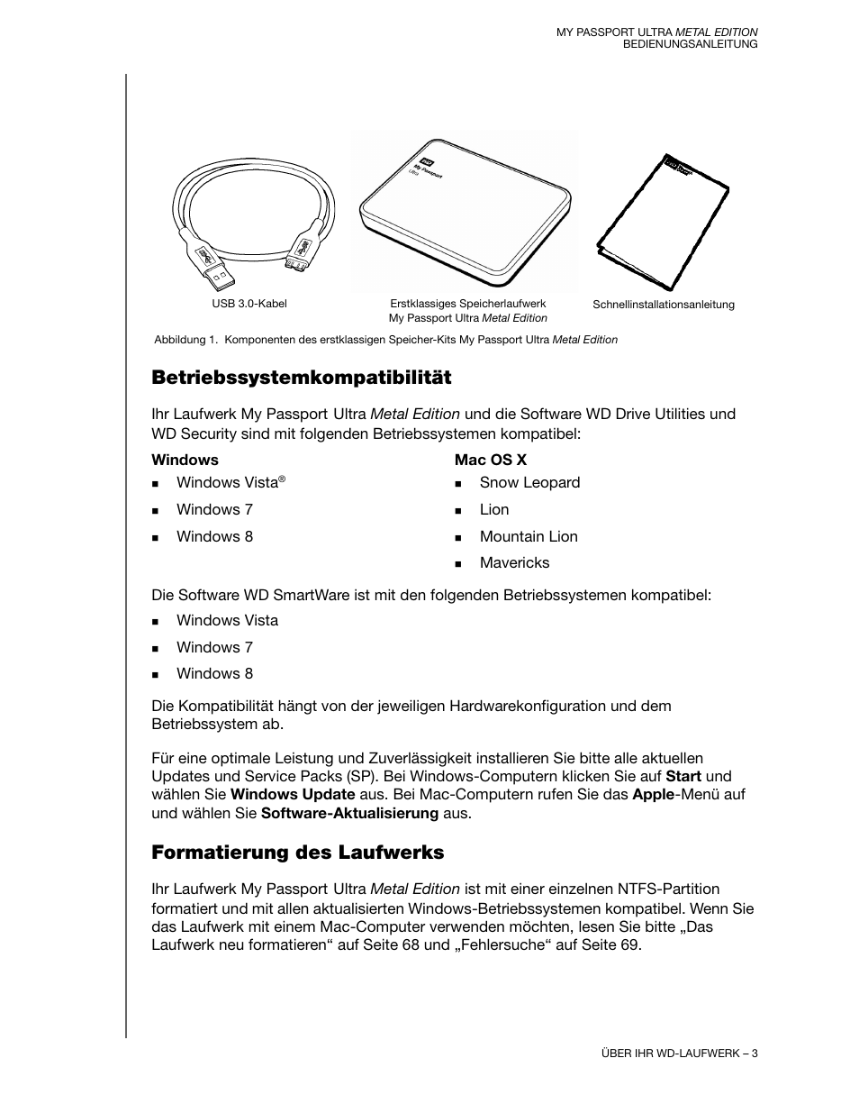 Betriebssystemkompatibilität, Formatierung des laufwerks | Western Digital My Passport Ultra Metal User Manual Benutzerhandbuch | Seite 8 / 89
